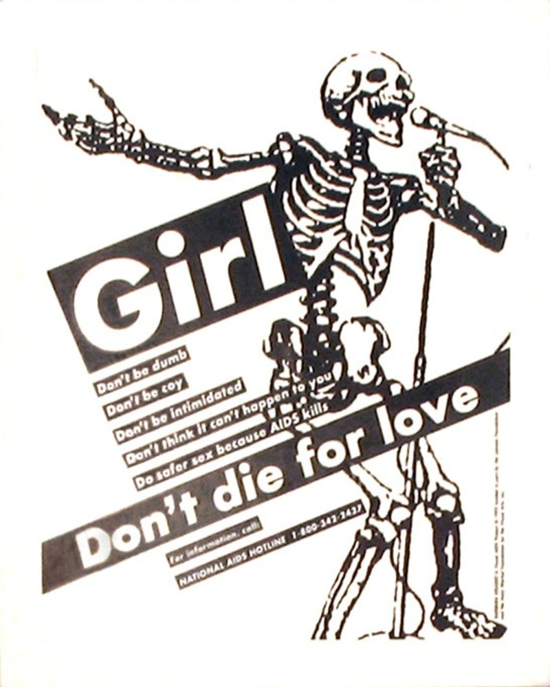 An artwork by Barbara Kruger titled Girl, Don’t Die for Love. An illustration of a skeleton singing into a microphone with one arm oustretched is overlaid with text giving various pieces of advice, such as "Don't be dumb" and "Don't think it can't happen to you."